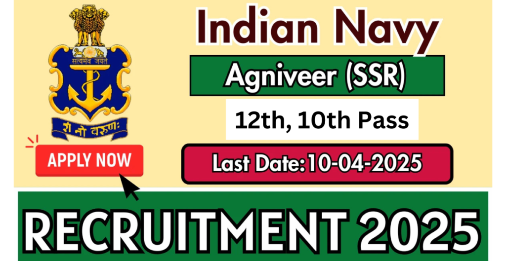 Indian Navy Agniveer SSR Recruitment 2025
